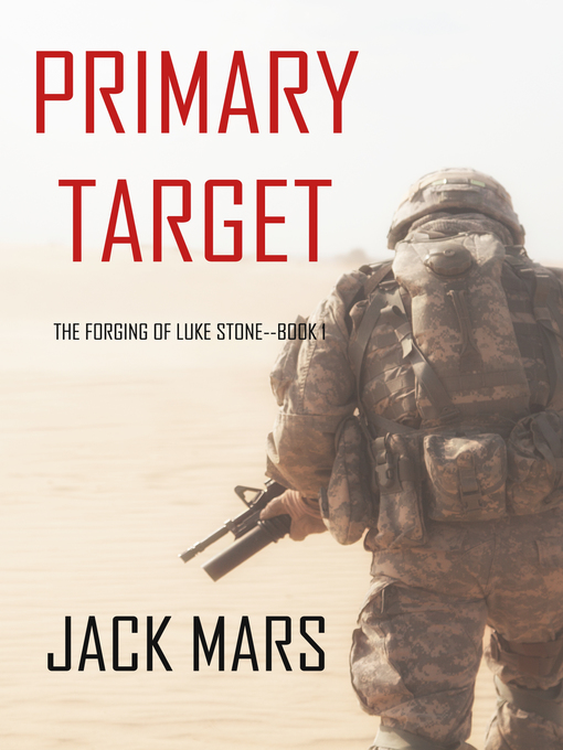 Title details for Primary Target by Jack Mars - Available
